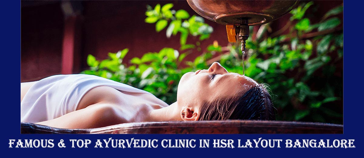 Best Ayurvedic Doctor in HSR Layout Bangalore | Famous