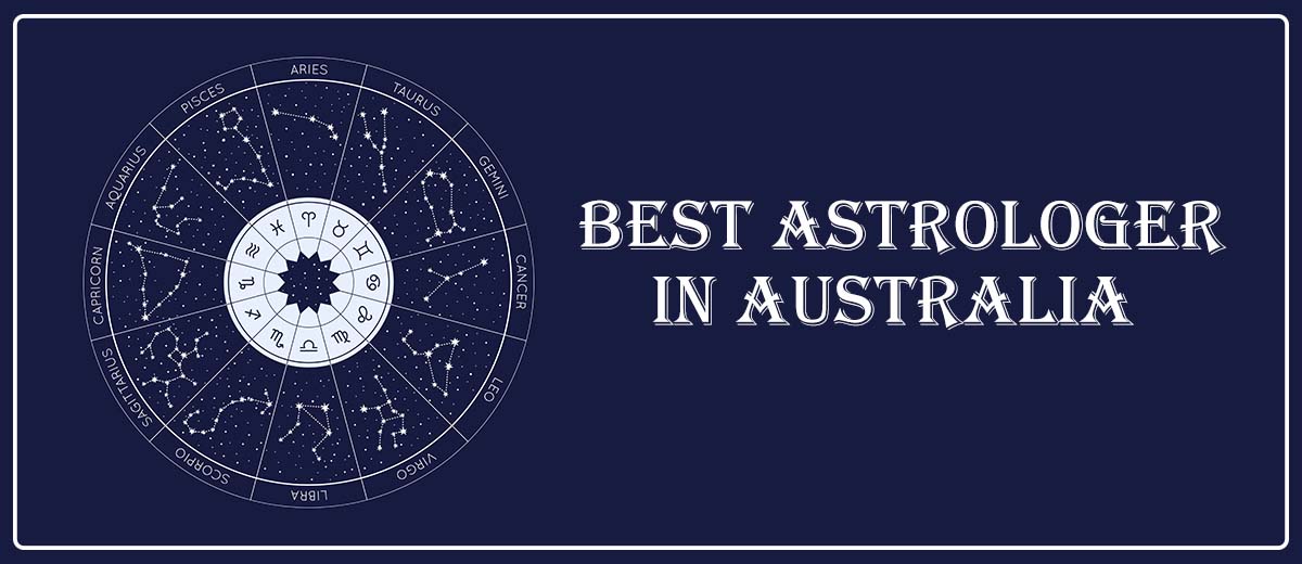Best Astrologer in Queensland | Famous Astrologer