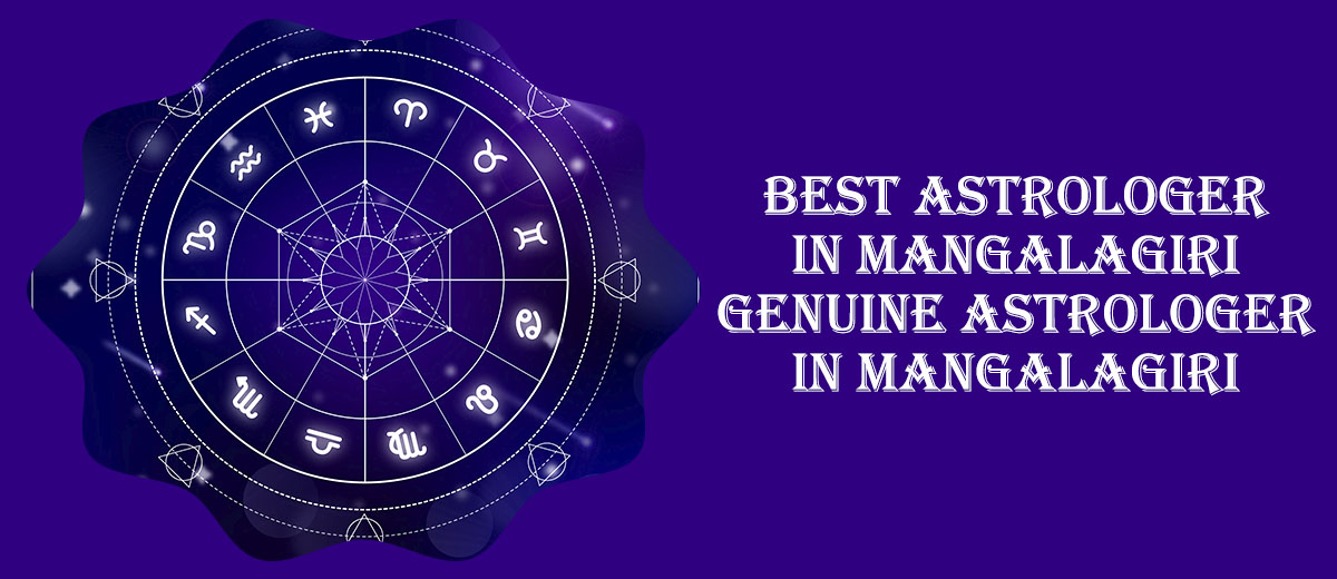 Best Astrologer in Mangalagiri | Famous & Genuine Astrologer