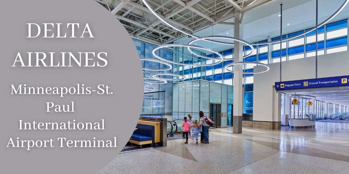 Delta Airlines MSP Terminal +1-844-986-2534