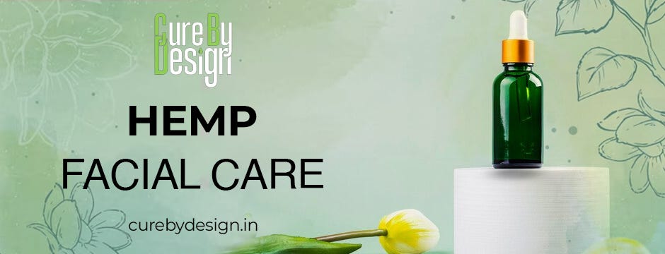Nourish Your Skin Naturally: Exploring the Power of Hemp in Facial Care Products | by Cure By Design | Feb, 2024 | Medium