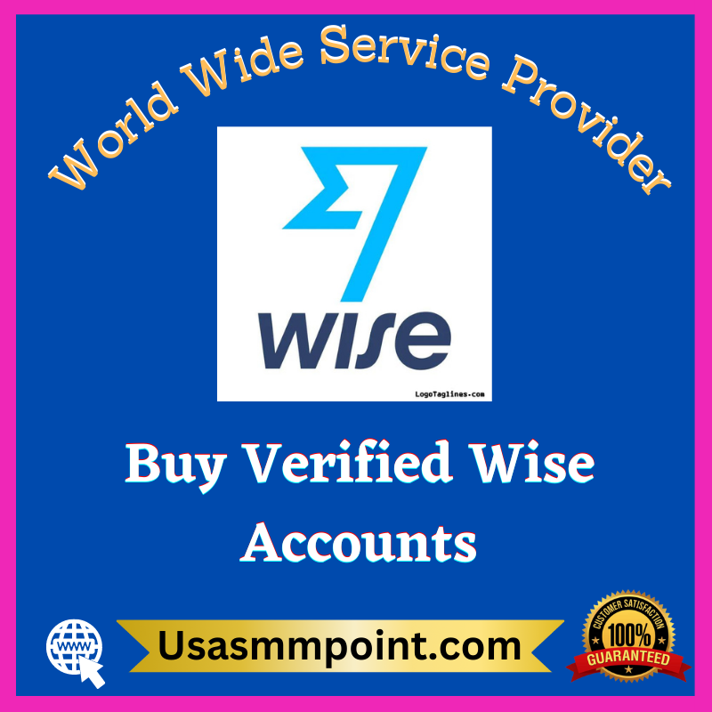 Buy Verified Wise Accounts - 100% USA & UK Accounts