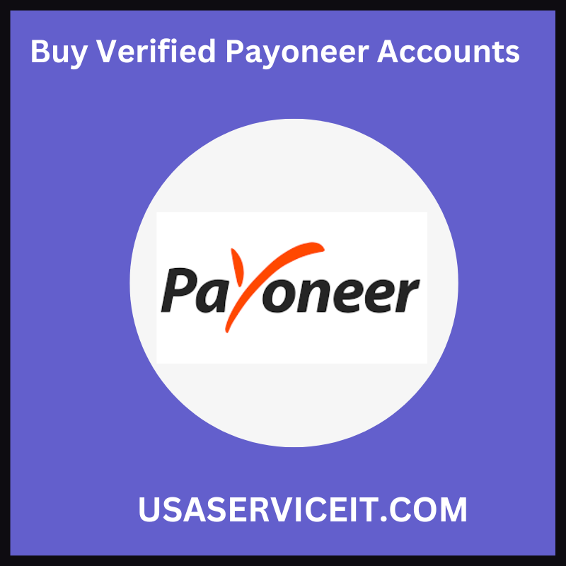 Buy Verified Payoneer Accounts - 100% Verified and Genuine