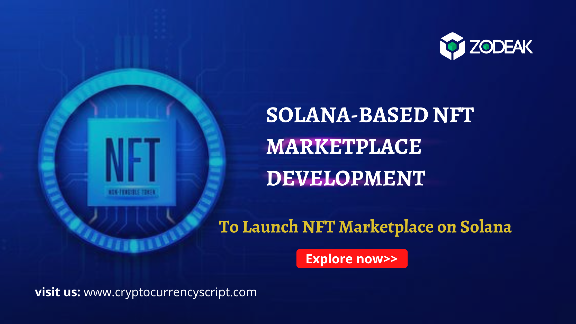 Develop NFT Marketplace on Solana - Zodeak