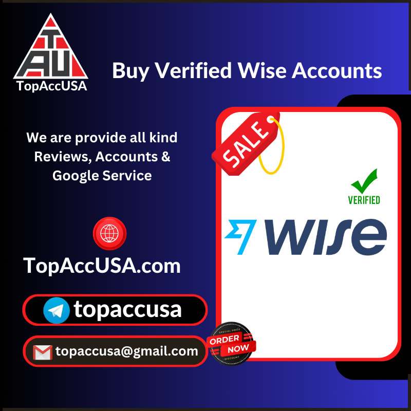 Buy Verified Wise Accounts - 100 safe & verified accounts
