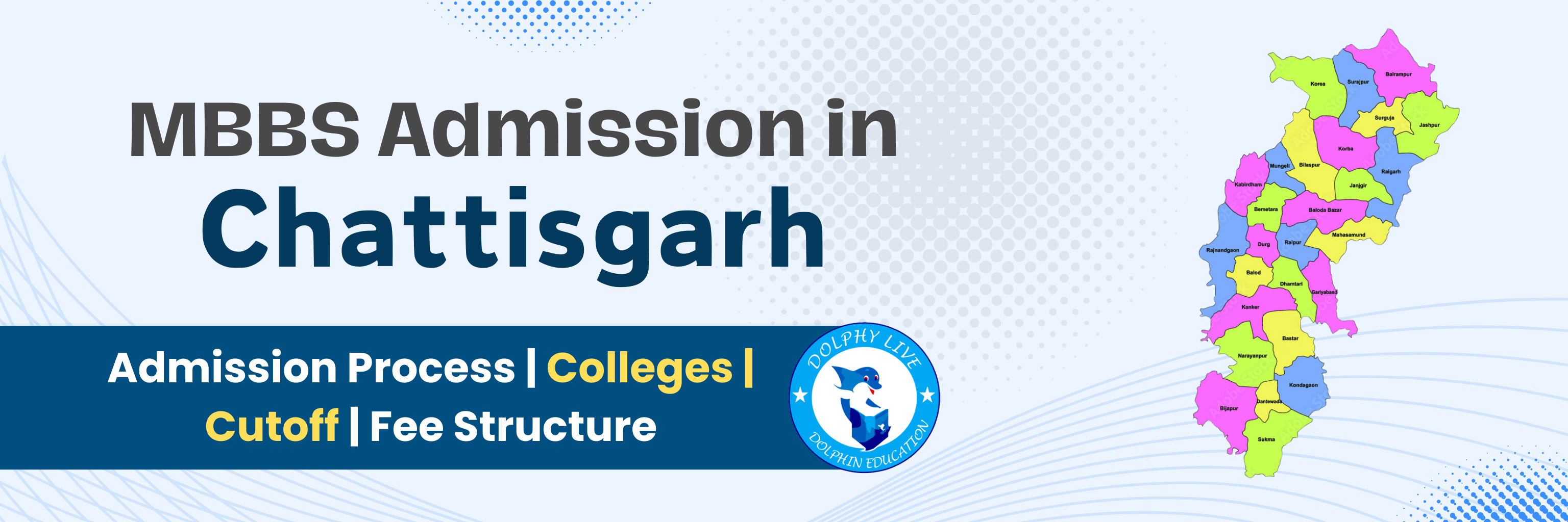 MBBS Admission in Chhattisgarh 2024-25 - Colleges, Seat Matrix, Fee Structure