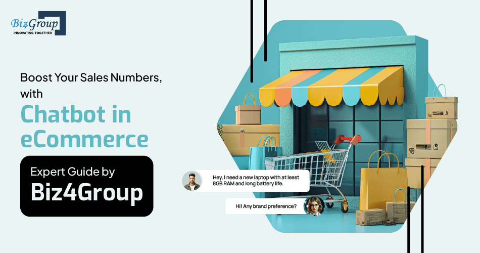 Chatbot in eCommerce – Use Cases, Case Study & Benefits