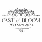 Cast and Bloom Metalworks